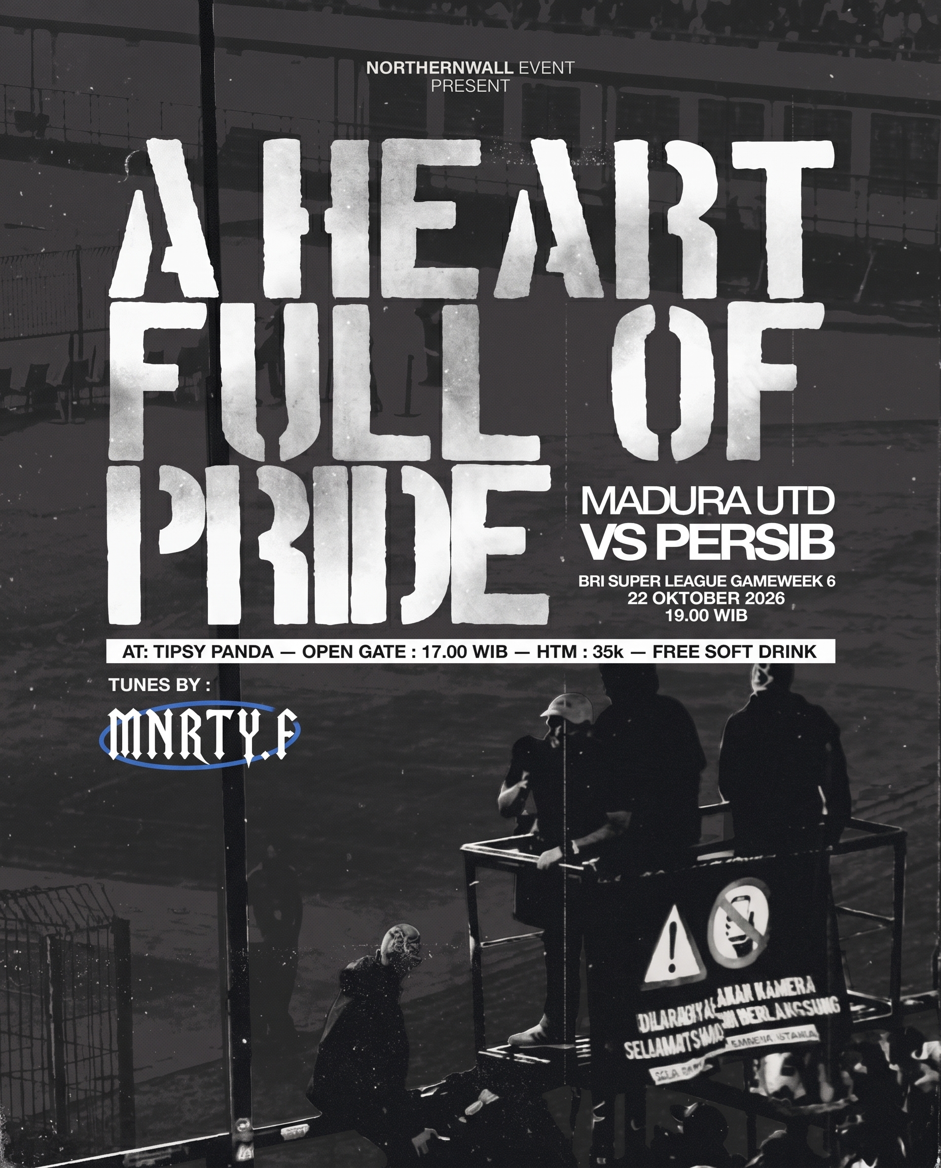 A HEART FULL OF PRIDE: MADURA UTD VS PERSIB